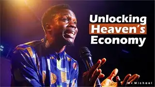 Unlocking Heaven&rsquo;s Economy: Accessing God&rsquo;s Unlimited Supply
