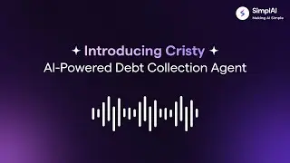 Introducing Cristy &ndash; Your AI-Powered Multilingual Debt Collection Agent | Built with SimplAI