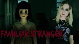 ЗНАКОМЫЙ НЕЗНАКОМЕЦ - Familiar Stranger
