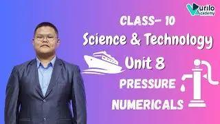 📖🔥Unit 8  Pressure Numerical : ONE SHOT || Class 10 SEE || Science and Technology || New Syllabus ||