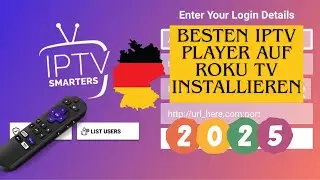 Roku TV 4K 2025: Besten IPTV Player in wenigen Minuten installieren und konfigurieren