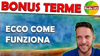 BONUS TERME: ECCO COME FUNZIONA