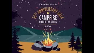 50th Anniversary Gala - Campfire Under the Stars