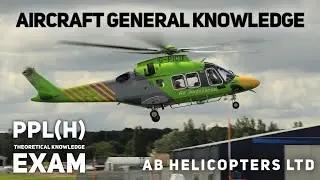 Aircraft general knowledge | PPL(H) ground theory