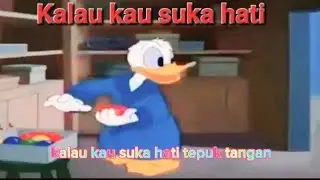 Lagu Anak Kalau Kau Suka Hati Tepuk Tangan LIRIK | Prok prok prok | Bahasa indonesia | Donal bebek