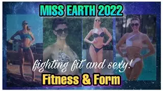 Top 10 Picks in Fitness & Form | Preliminary Judging | Miss Earth 2022