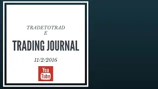 Why Every Trade Should Have A Trading Journal