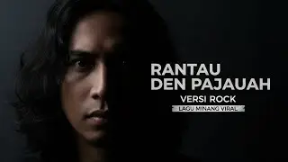 Lagu Minang Penuh Rindu | Rantau Den Pajauah &ndash; Cover Rock Indonesia