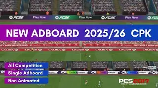 New Adboard 2025 CPK PES 2017 for Low Spec Devices