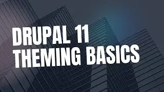 Drupal 11 Theming Basics | Twig Templates Explained | Drupal 11 | #webdevelopment  #drupaltutorial