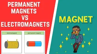Permanent magnets vs  Electromagnets