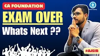 Exams Over I What to Do After CA Foundation Exams |CA Foundation June 24 What's Next | ICAI Exams 24