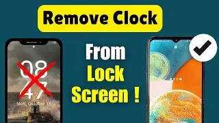 How to Remove Clock from Samsung Lock Screen (2026) | Quick & Easy Fix