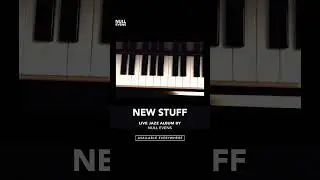 NEW STUFF (JAZZ ALBUM) #music #jazz #gospel #classicalmusic #record #song #album