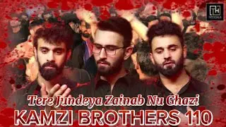 Tere Jundeya Zainab Nu Ghazi | Kazmi Brothers | Noha 2023