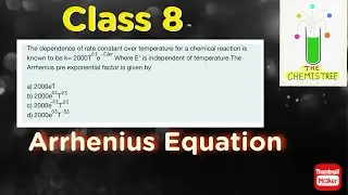 How to solve Pre exponential factor in Arrhenius Equation: Question with Solution