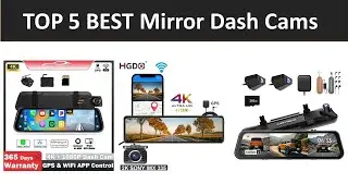 TOP 5 BEST Mirror Dash Cams 2026