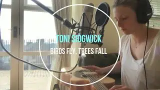 Toni Sidgwick - Birds Fly, Trees Fall (Original)