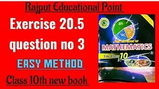 Exercise 20.5 | question no 3 | class 10th new book | sindh text book