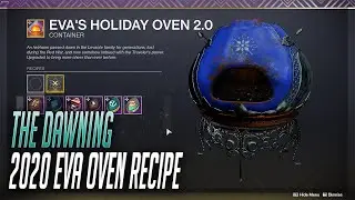 The Dawning 2020 Recipes | Masterwork Eva's Holiday Oven (Destiny 2 The Dawning)