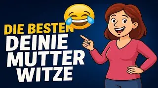 Die Besten Deine Mutter Witze #1