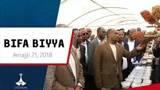BIFA BIYYAA ... Amajjii 22, 2018 etv |Ebc |Etv Afaan Oromoo|