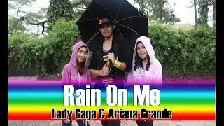 RAIN ON ME by Lady Gaga & Ariana Grande | Zumba® | Dance Fitness