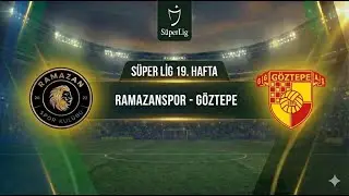 Ramazanspor - Göztepe | Süper Lig 19. Hafta