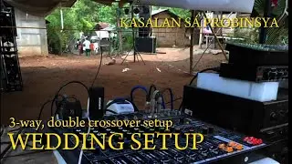 KASAL SA PROBINSYA SETUP | WEDDING SETUP | NAGAMIT LAHAT NA RIN ANG IBANG LIGHTS | GLSS