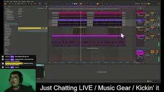 Just Chatting LIVE / Music Gear / Kickin' it