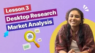 Understanding Desktop Research and Market Analysis | UX/UI Discovery L3