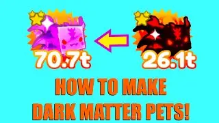 HOW TO MAKE DARK MATTER PETS! Pet Sim X (Roblox)