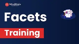 Обучение Facets | Онлайн-курс сертификации Facets [Демонстрационное видео Facets] &mdash; MindMajix