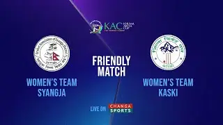 Women's Team Syangja VS Women's Team Kaski | Khuma Aryal Cup - 2082 | T-20 Cricket Leauge.
