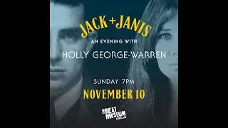Jack & Janis &ndash; An Evening with Holly George-Warren