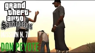 GTA San Andreas Remastered - Mission #77 - Don Peyote (4K 60FPS)