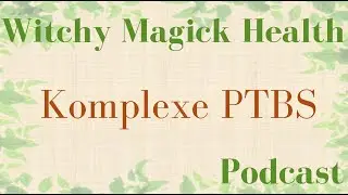 C PTBS 01 🙉 Komplexe PTBS