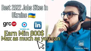 Best 2022 jobs sites in Ukraine for foreigners/Лучшие сайты по трудоустройству в Украине в 2022 году