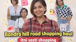 Bandra hill road shopping haul 🛍️🛒 *ITNI SASTI SHOPPING* 🛍️