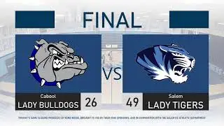 Salem Lady Tigers Basketball vs Cabool