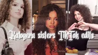 Kalogera sisters TikTok edits compilation