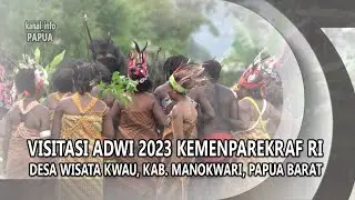 VISITASI ADWI 2023 KEMENPAREKRAF RI-DESA KWAU, KAB MANOKWARI, PAPUA BARAT