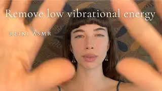 Reiki ASMR ~ Energy Plucking & Pulling | Remove Negativity | Relaxing | Protective | Energy Healing