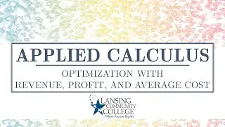 Optimization with Revenue, Profit, and Average Cost