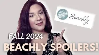 FALL 2024 BEACHLY SPOILERS: Let&rsquo;s Check Out This Lifestyle Box!