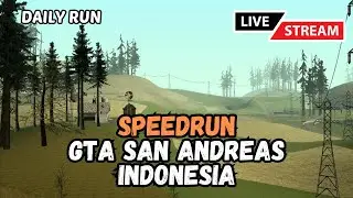 Live Speedrun GTA San Andreas | Speedrun Indonesia #speedrunindonesia #speedrun