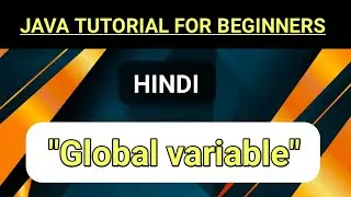 global variable in java | java tutorial for beginners | @mscoder