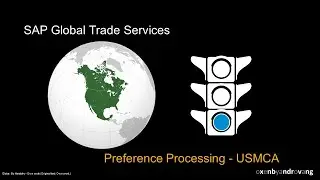 SAP Global Trade Services &mdash; Обработка преференций &mdash; USMCA
