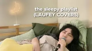 singing you to sleep *LAUFEY COVERS* (let you break my heart again, beautiful stranger, promise)