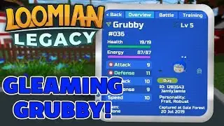 CATCHING AN ALPHA GLEAMING GRUBBY! - Loomian Legacy